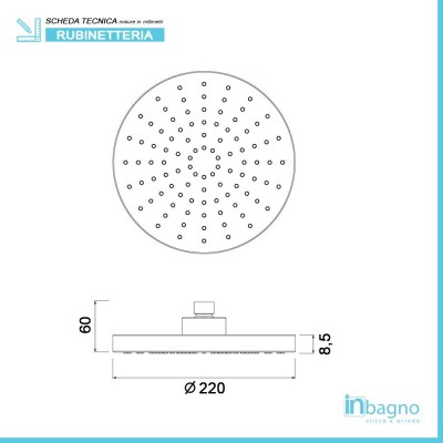 Scheda tecnica soffione doccia tondo diametro 22 cm in ABS con finitura cromo