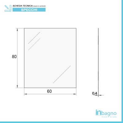 Scheda tecnica specchio rettangolare decorativo a filo lucido 60x80 reversibile