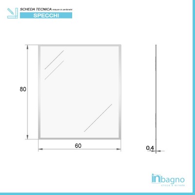 Scheda tecnica specchio rettangolare con bisellatura 80x60 reversibile